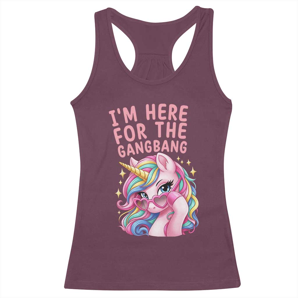 Funny Adult Humor Racerback Tank Top I Am Here For The Gangb*ng
