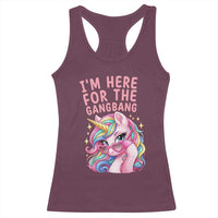 Funny Adult Humor Racerback Tank Top I Am Here For The Gangb*ng