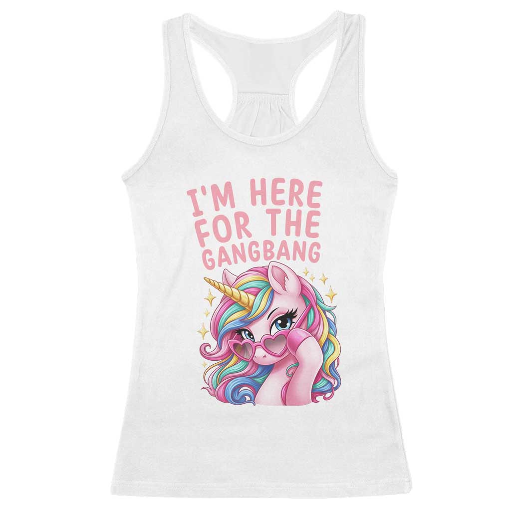 Funny Adult Humor Racerback Tank Top I Am Here For The Gangb*ng