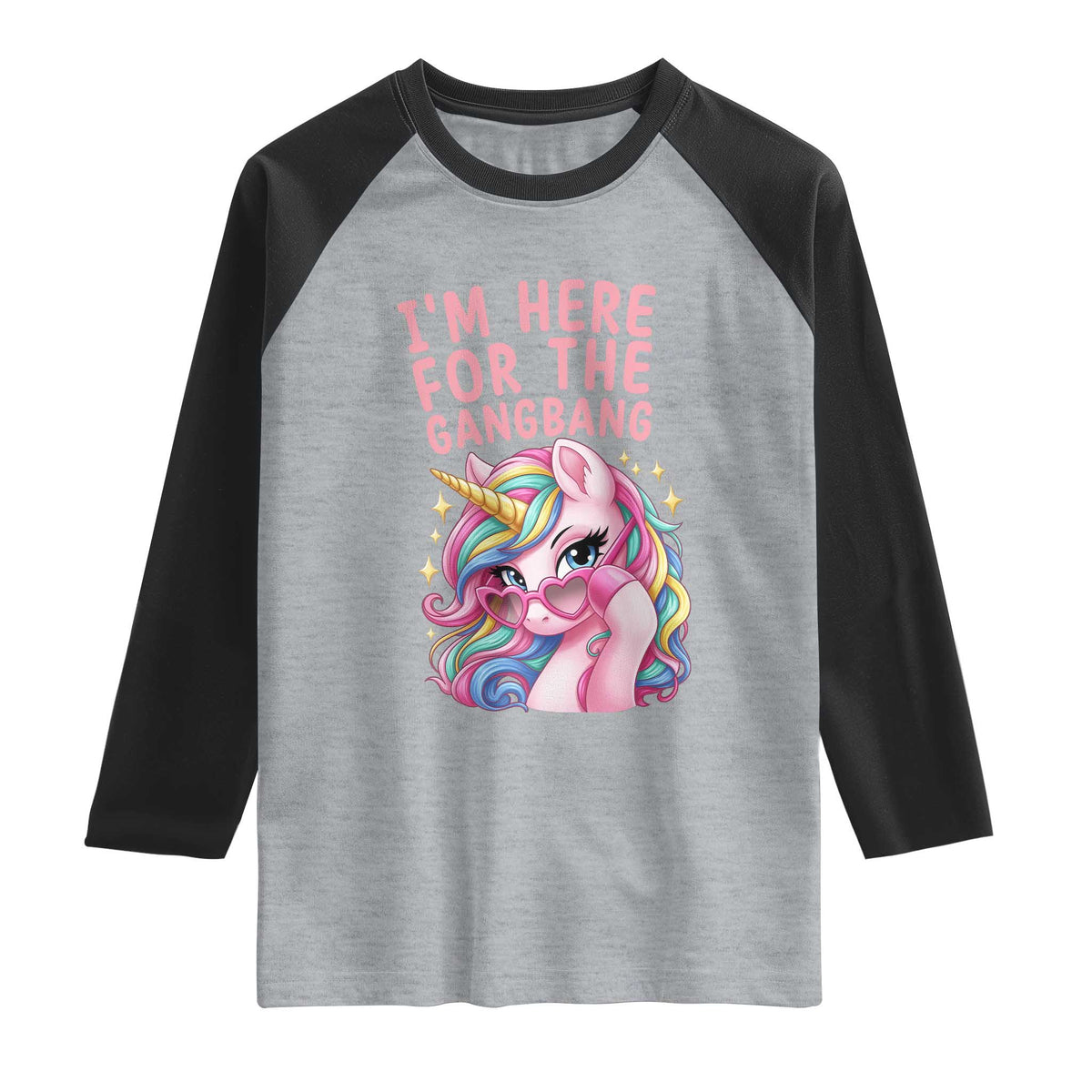 Funny Adult Humor Raglan Shirt I Am Here For The Gangb*ng