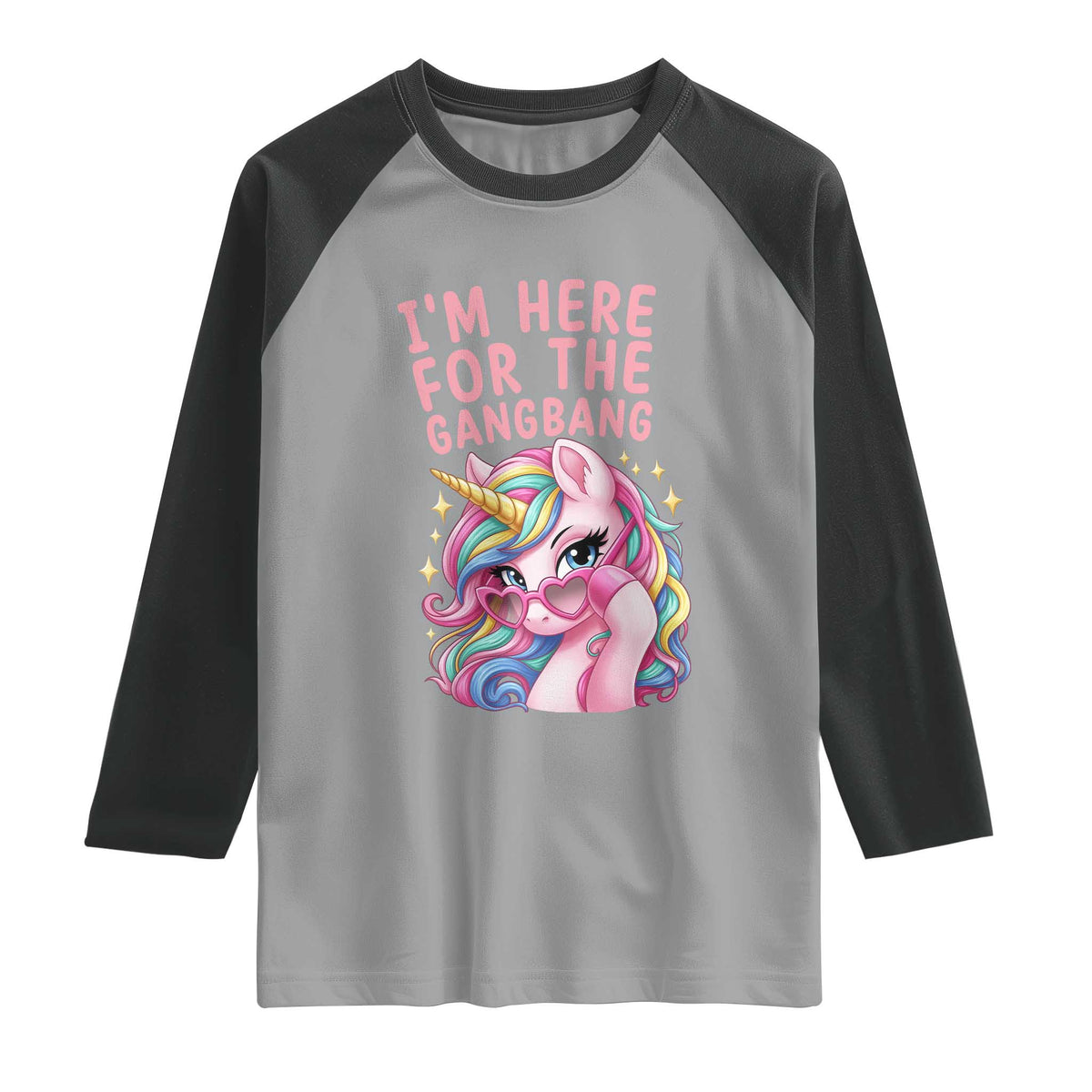 Funny Adult Humor Raglan Shirt I Am Here For The Gangb*ng