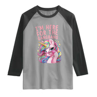 Funny Adult Humor Raglan Shirt I Am Here For The Gangb*ng