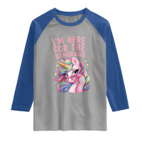 Funny Adult Humor Raglan Shirt I Am Here For The Gangb*ng