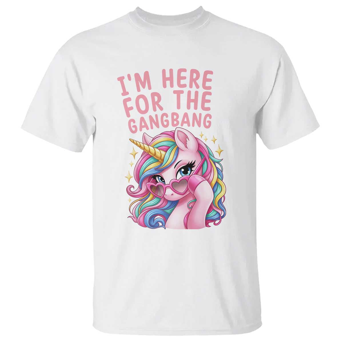 Funny Adult Humor T Shirt I Am Here For The Gangb*ng