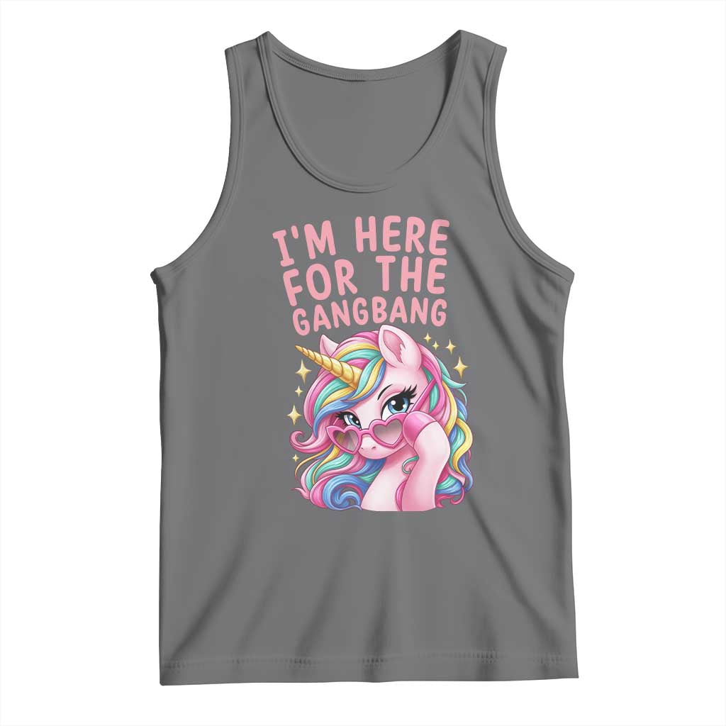 Funny Adult Humor Tank Top I Am Here For The Gangb*ng