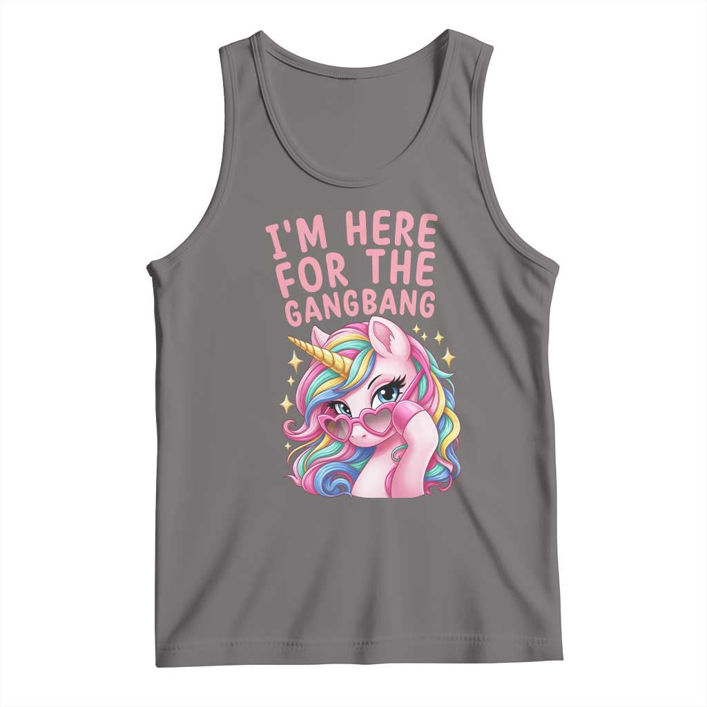 Funny Adult Humor Tank Top I Am Here For The Gangb*ng
