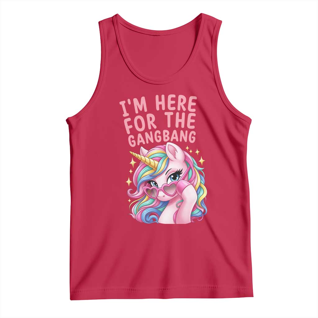 Funny Adult Humor Tank Top I Am Here For The Gangb*ng