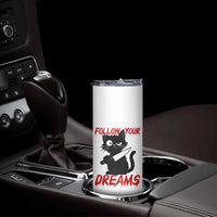 Killer Black Cat Halloween Skinny Tumbler Follow Your Dreams