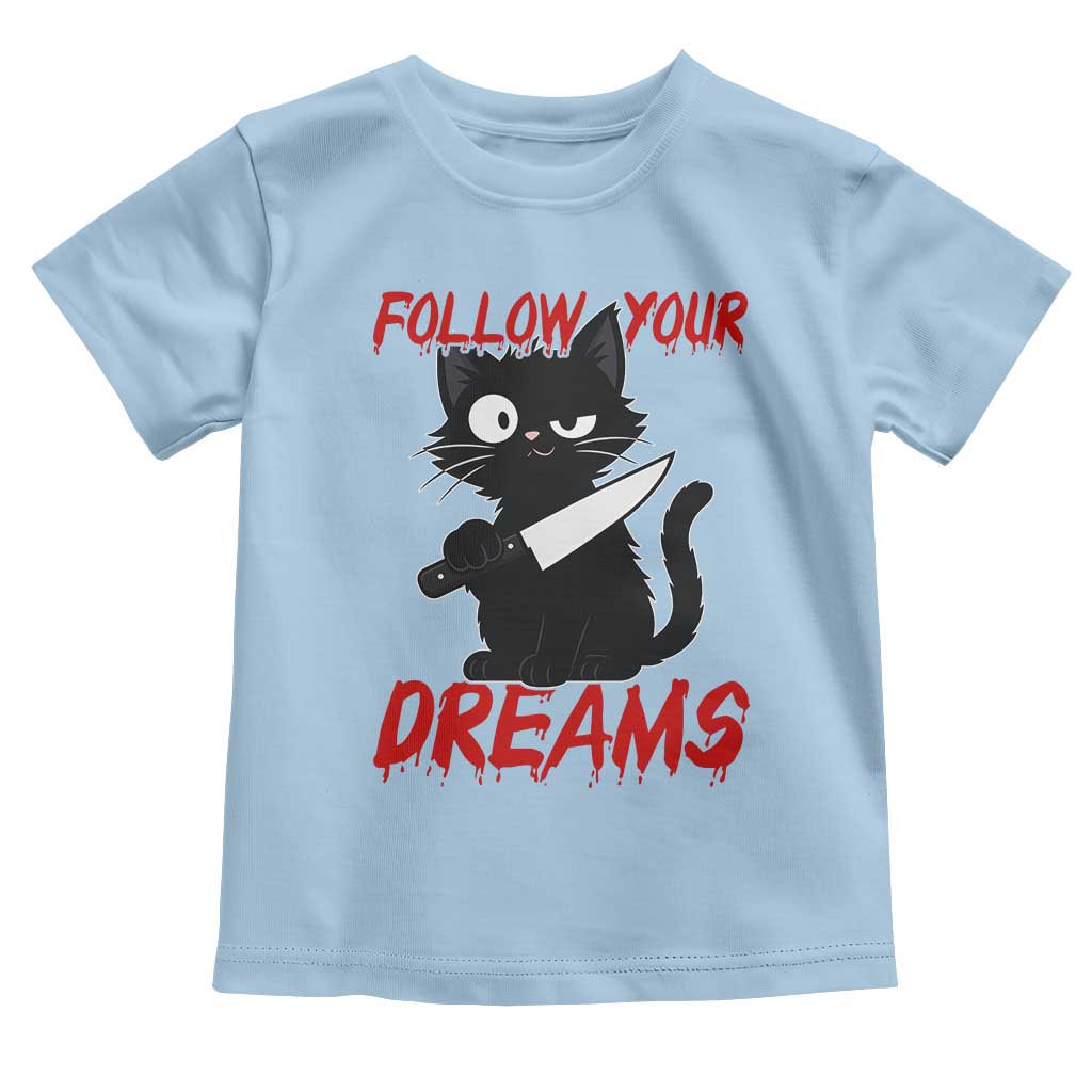 Killer Black Cat Halloween Toddler T Shirt Follow Your Dreams - Wonder Print Shop