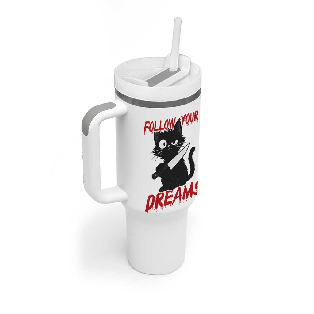 Killer Black Cat Halloween Tumbler With Handle Follow Your Dreams