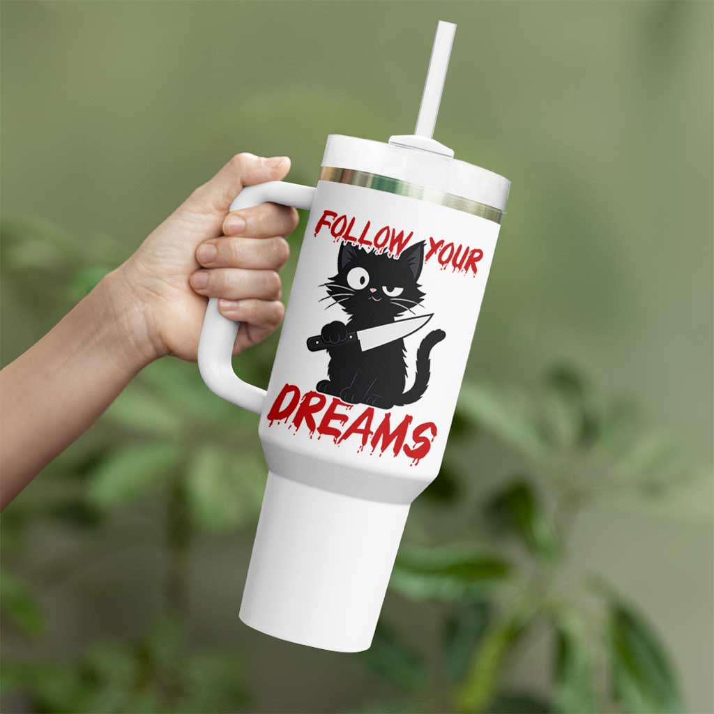 Killer Black Cat Halloween Tumbler With Handle Follow Your Dreams