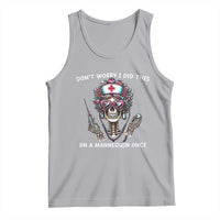 Funny Halloween Skeleton Nurse Tank Top Do not Worry I Did This On A Mannequin Once - Wonder Print Shop