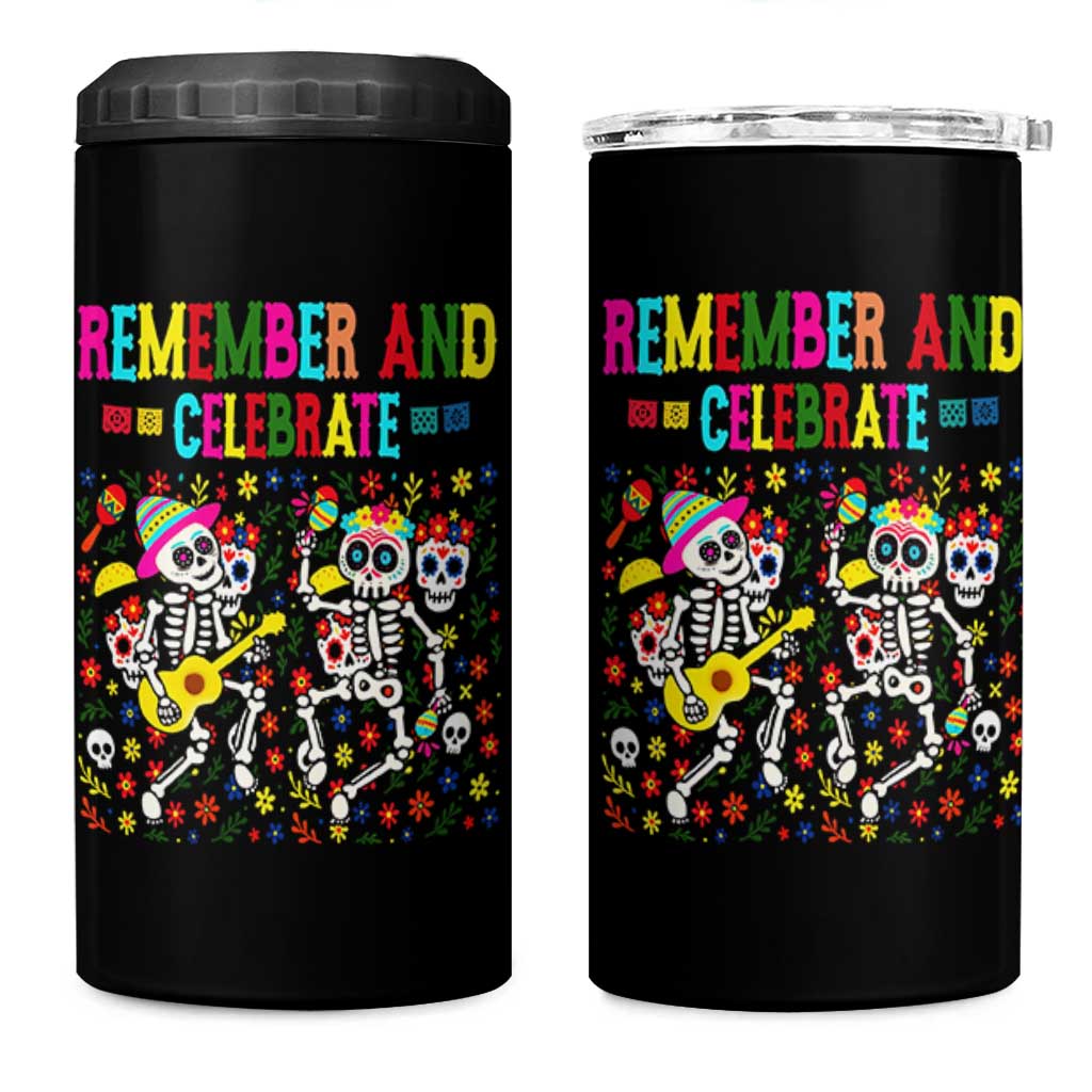 Dia De Los Muertos Skeleton 4 in 1 Can Cooler Tumbler Remember And Celebrate Mexican Festival