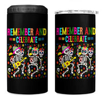 Dia De Los Muertos Skeleton 4 in 1 Can Cooler Tumbler Remember And Celebrate Mexican Festival