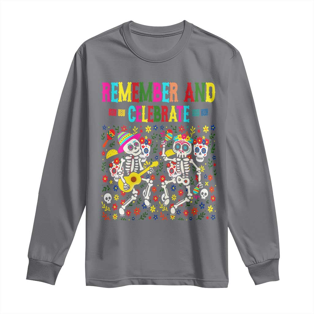 Dia De Los Muertos Skeleton Long Sleeve Shirt Remember And Celebrate Mexican Festival - Wonder Print Shop