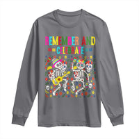 Dia De Los Muertos Skeleton Long Sleeve Shirt Remember And Celebrate Mexican Festival - Wonder Print Shop