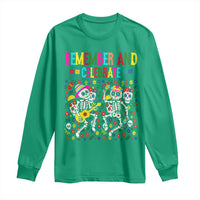 Dia De Los Muertos Skeleton Long Sleeve Shirt Remember And Celebrate Mexican Festival - Wonder Print Shop
