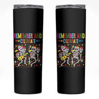 Dia De Los Muertos Skeleton Skinny Tumbler Remember And Celebrate Mexican Festival