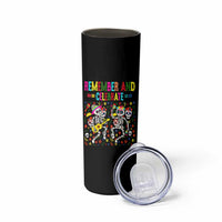 Dia De Los Muertos Skeleton Skinny Tumbler Remember And Celebrate Mexican Festival