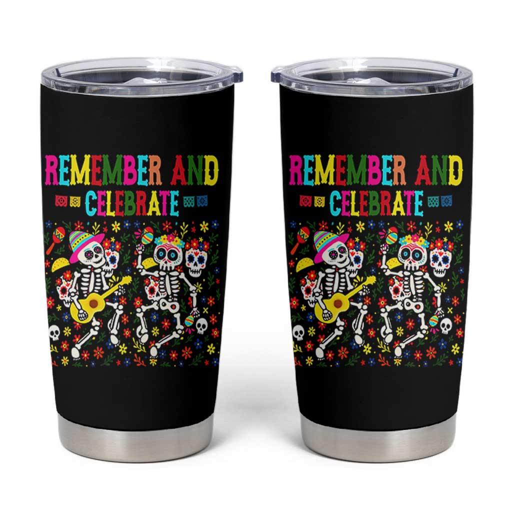 Dia De Los Muertos Skeleton Tumbler Cup Remember And Celebrate Mexican Festival