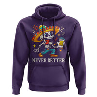 Funny Never Better Hoodie Mexican Skeleton Drinking Coffee - Wonder Print Shop