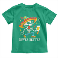 Funny Never Better Toddler T Shirt Mexican Skeleton Drinking Coffee - Wonder Print Shop