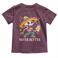 Funny Never Better Toddler T Shirt Mexican Skeleton Drinking Coffee - Wonder Print Shop