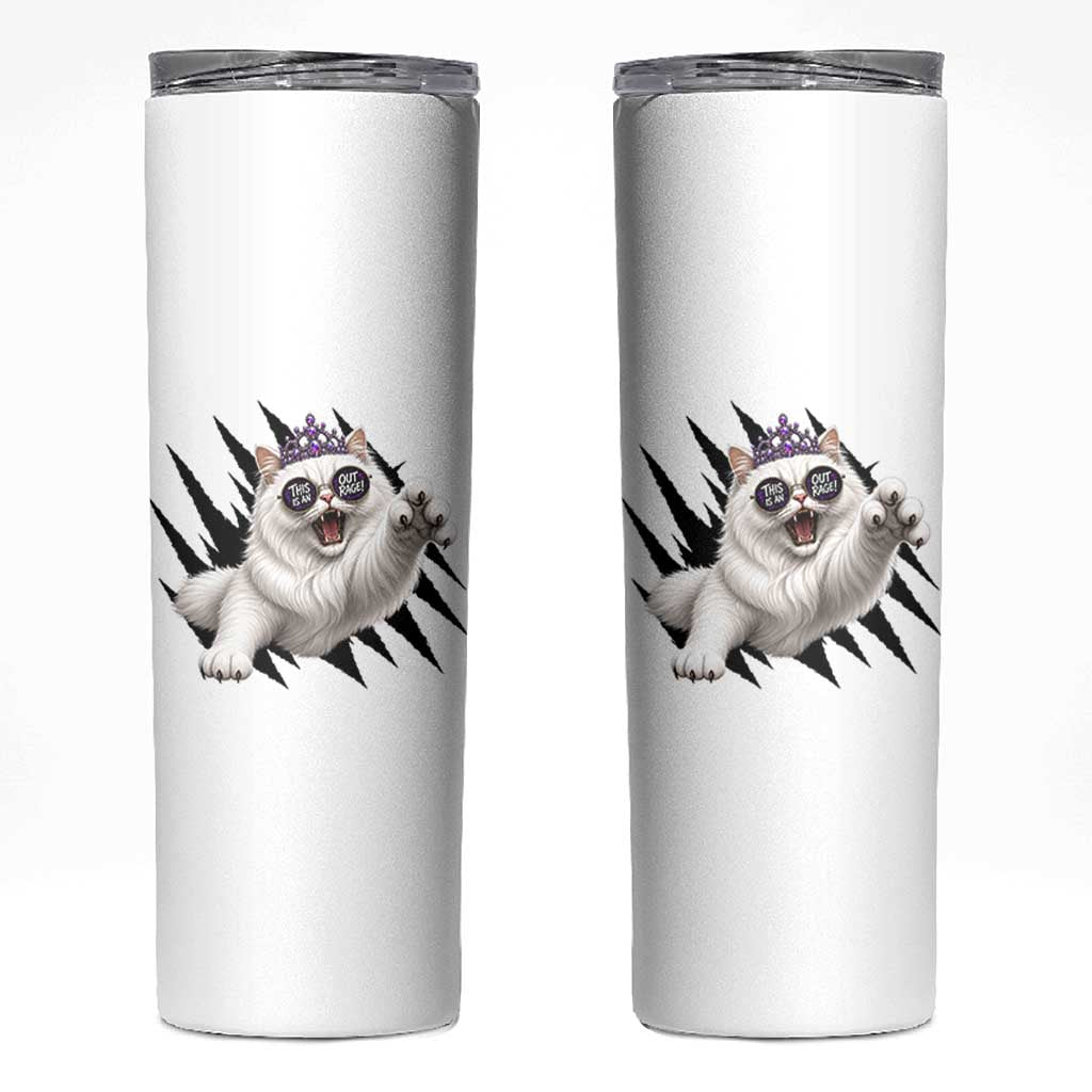 Funny Princess Cat With Featuring Scratch Effect Printed Skinny Tumbler This Is An Outrage