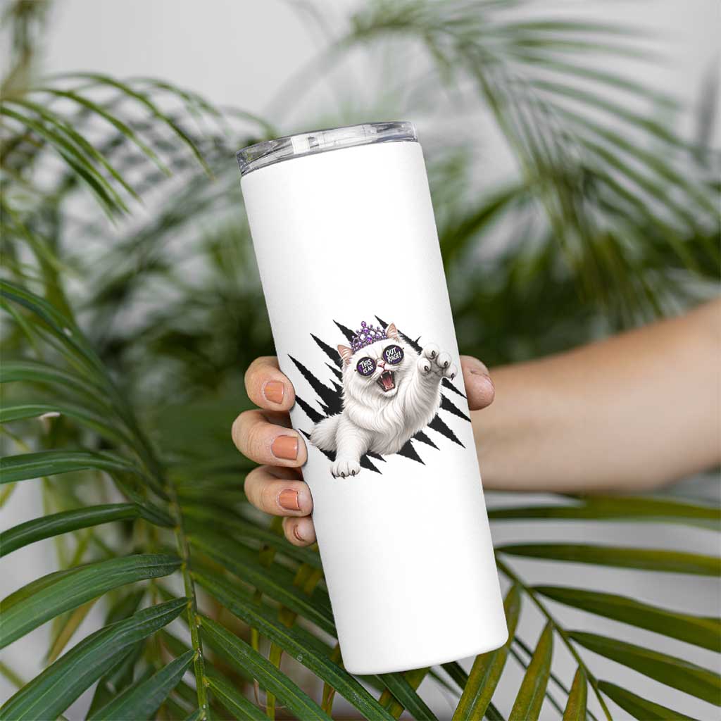 Funny Princess Cat With Featuring Scratch Effect Printed Skinny Tumbler This Is An Outrage