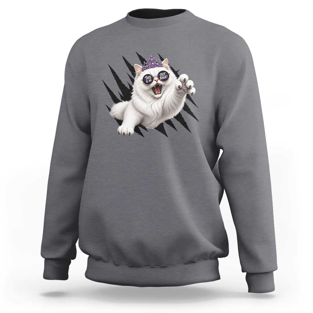 Funny Princess Cat With Featuring Scratch Effect Printed Sweatshirt This Is An Outrage