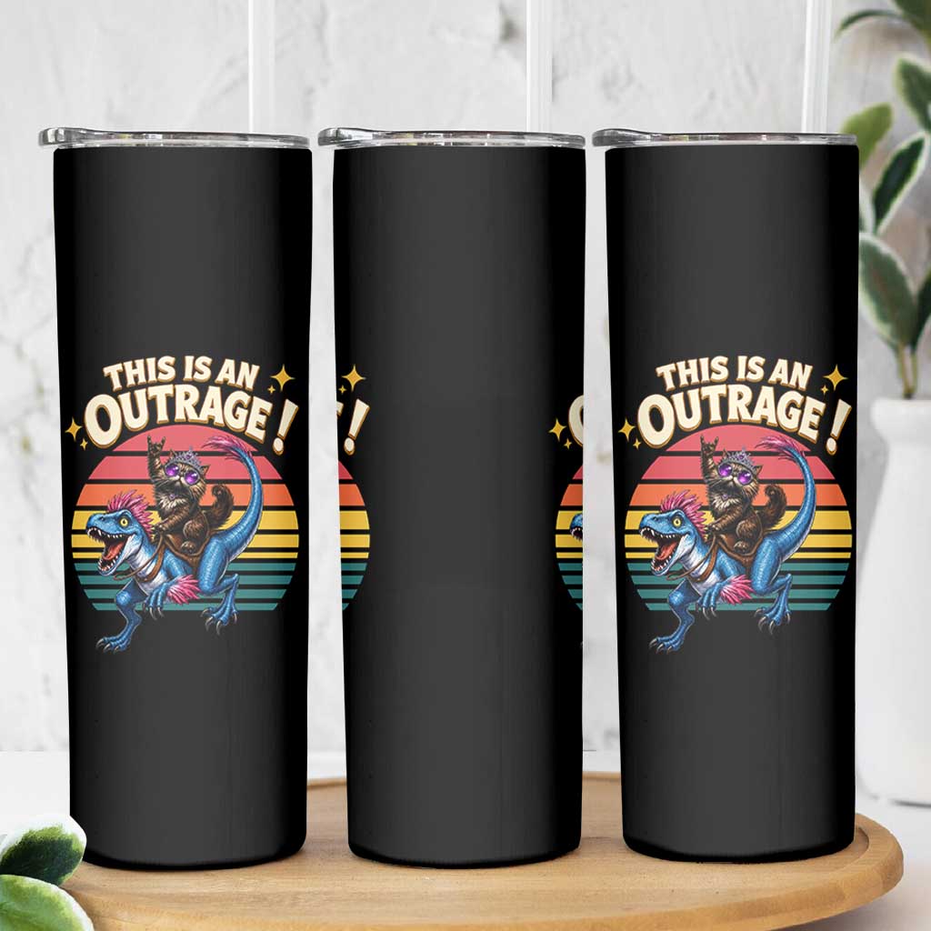 This Is An Outrage Cat Riding Dinosaur Skinny Tumbler Sci-Fi Book Lover Gift