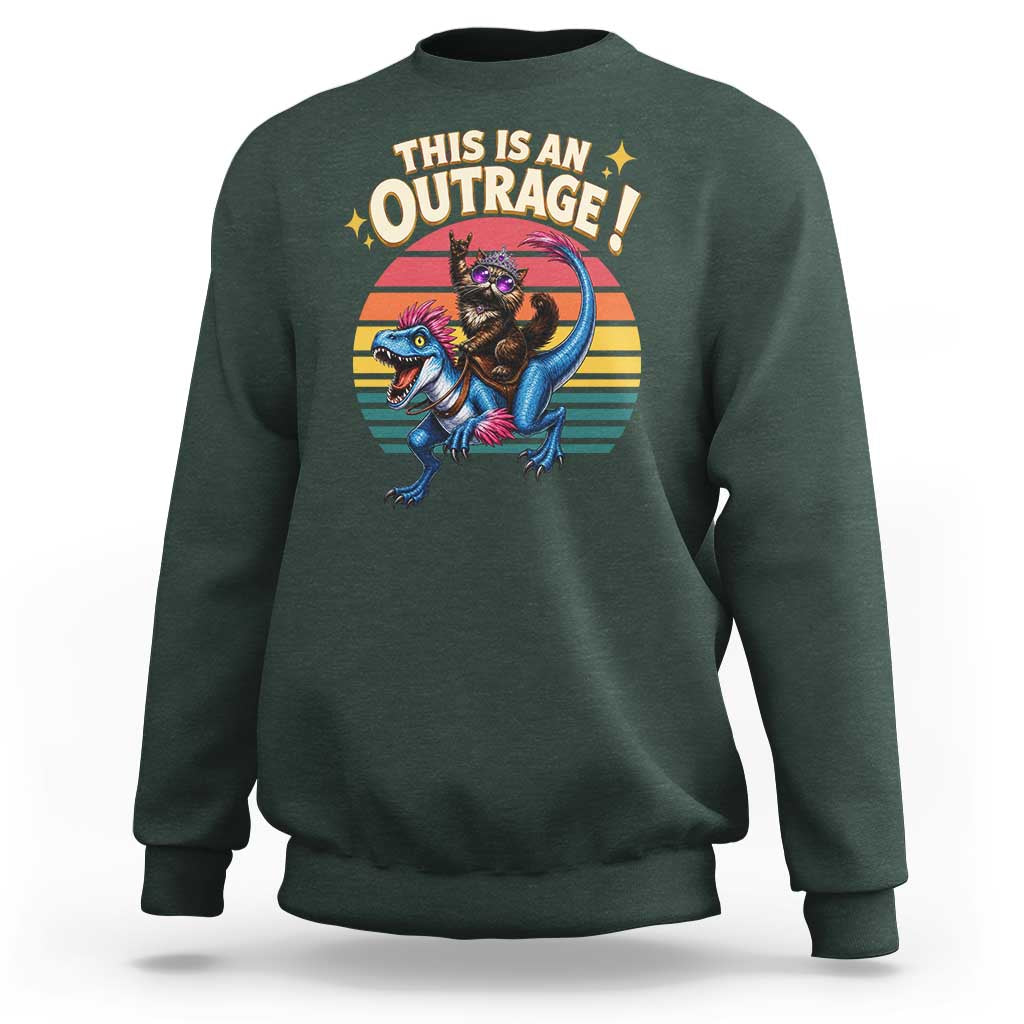 This Is An Outrage Cat Riding Dinosaur Sweatshirt Sci-Fi Book Lover Gift