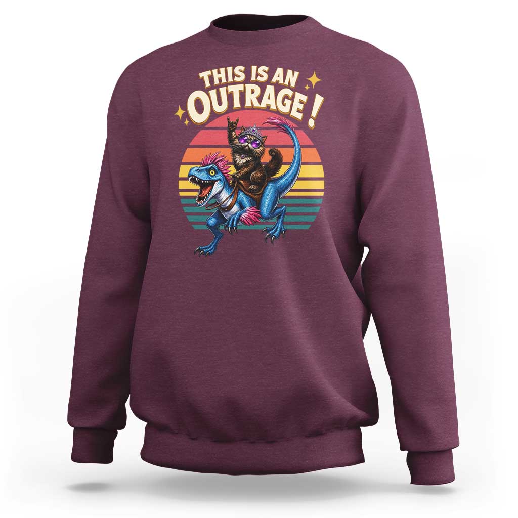 This Is An Outrage Cat Riding Dinosaur Sweatshirt Sci-Fi Book Lover Gift