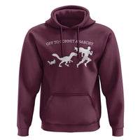 Funny Princess Cat Sci Fi Gift Hoodie Off To Commit Anarchy