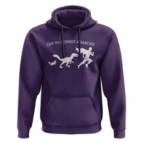 Funny Princess Cat Sci Fi Gift Hoodie Off To Commit Anarchy