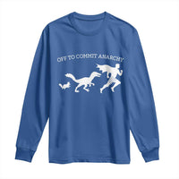 Funny Princess Cat Sci Fi Gift Long Sleeve Shirt Off To Commit Anarchy