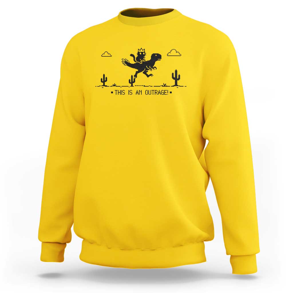 Funny Cat Riding Dinosaur Pixel Retro Sweatshirt This Is An Outrage