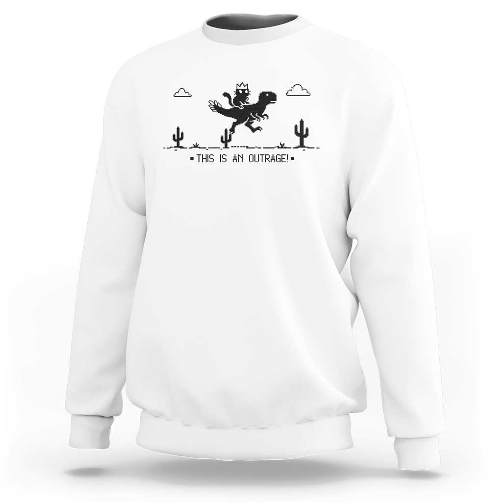 Funny Cat Riding Dinosaur Pixel Retro Sweatshirt This Is An Outrage