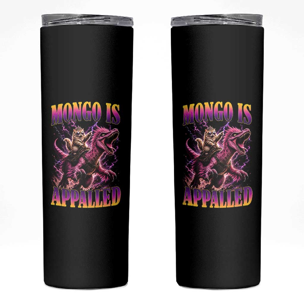 Fantasy Book Reader Geeky Cat Lover Skinny Tumbler Mongo Is Appalled
