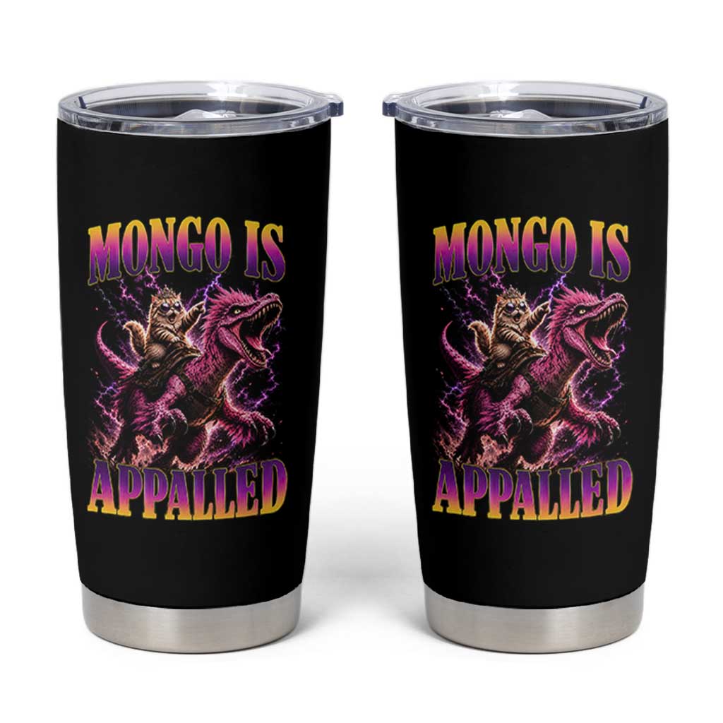 Fantasy Book Reader Geeky Cat Lover Tumbler Cup Mongo Is Appalled
