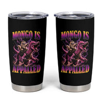 Fantasy Book Reader Geeky Cat Lover Tumbler Cup Mongo Is Appalled