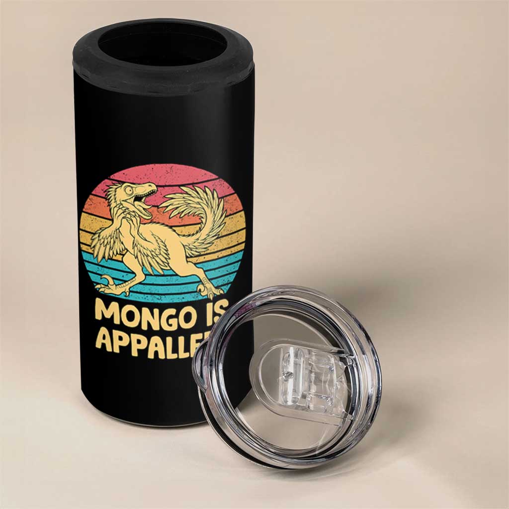 Mongo Is Appalled 4 in 1 Can Cooler Tumbler Funny Dinosaur Gamer Book Lover Retro Gift