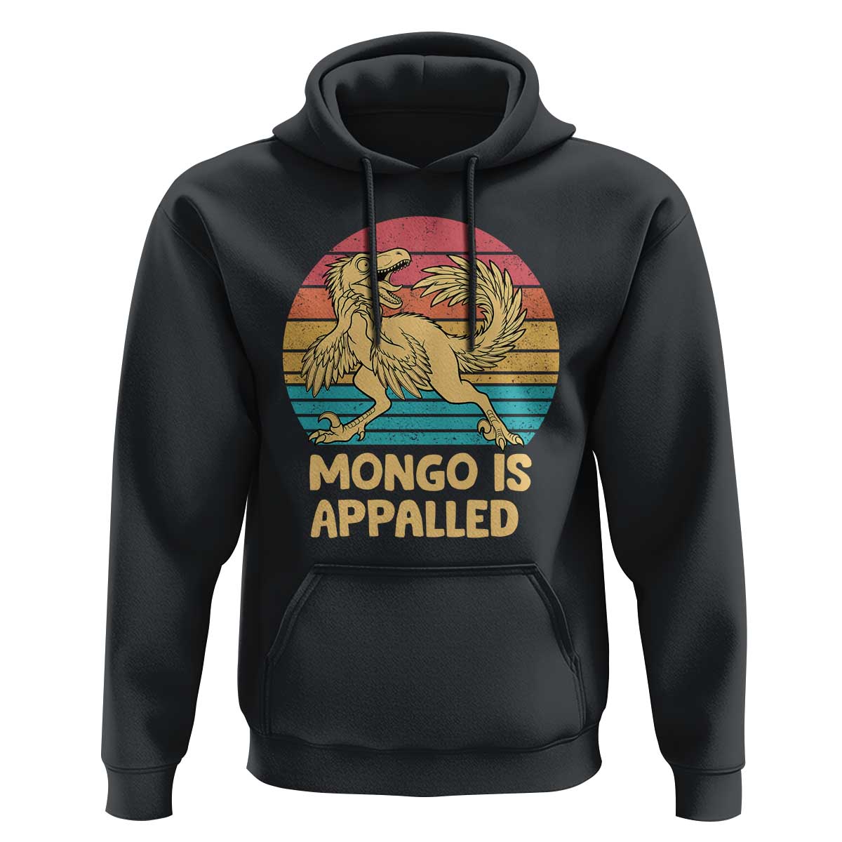Mongo Is Appalled Hoodie Funny Dinosaur Gamer Book Lover Retro Gift