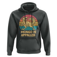 Mongo Is Appalled Hoodie Funny Dinosaur Gamer Book Lover Retro Gift