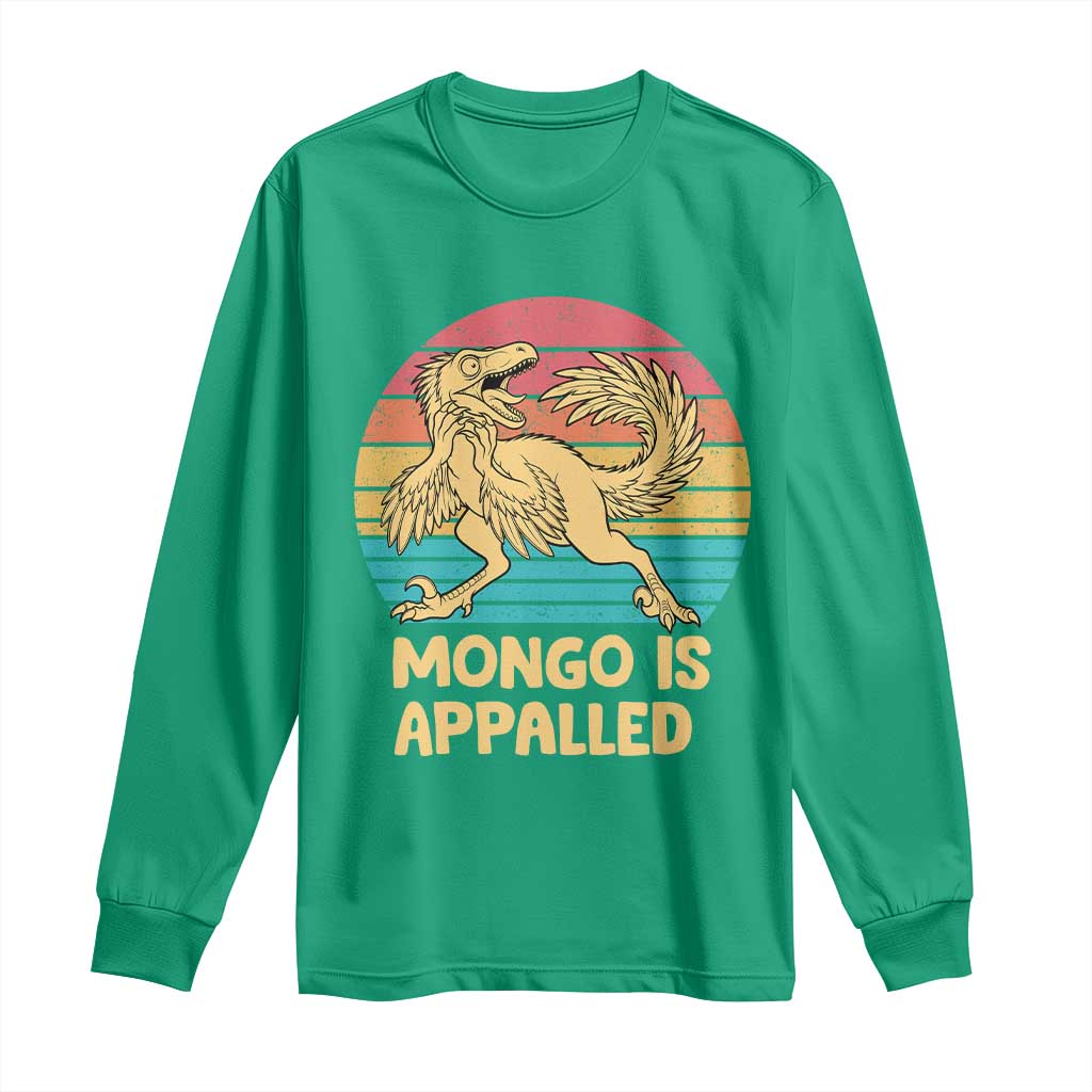 Mongo Is Appalled Long Sleeve Shirt Funny Dinosaur Gamer Book Lover Retro Gift