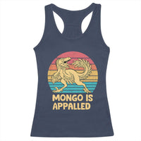 Mongo Is Appalled Racerback Tank Top Funny Dinosaur Gamer Book Lover Retro Gift