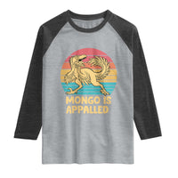 Mongo Is Appalled Raglan Shirt Funny Dinosaur Gamer Book Lover Retro Gift