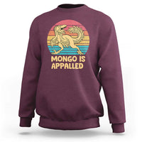 Mongo Is Appalled Sweatshirt Funny Dinosaur Gamer Book Lover Retro Gift