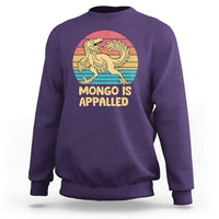 Mongo Is Appalled Sweatshirt Funny Dinosaur Gamer Book Lover Retro Gift