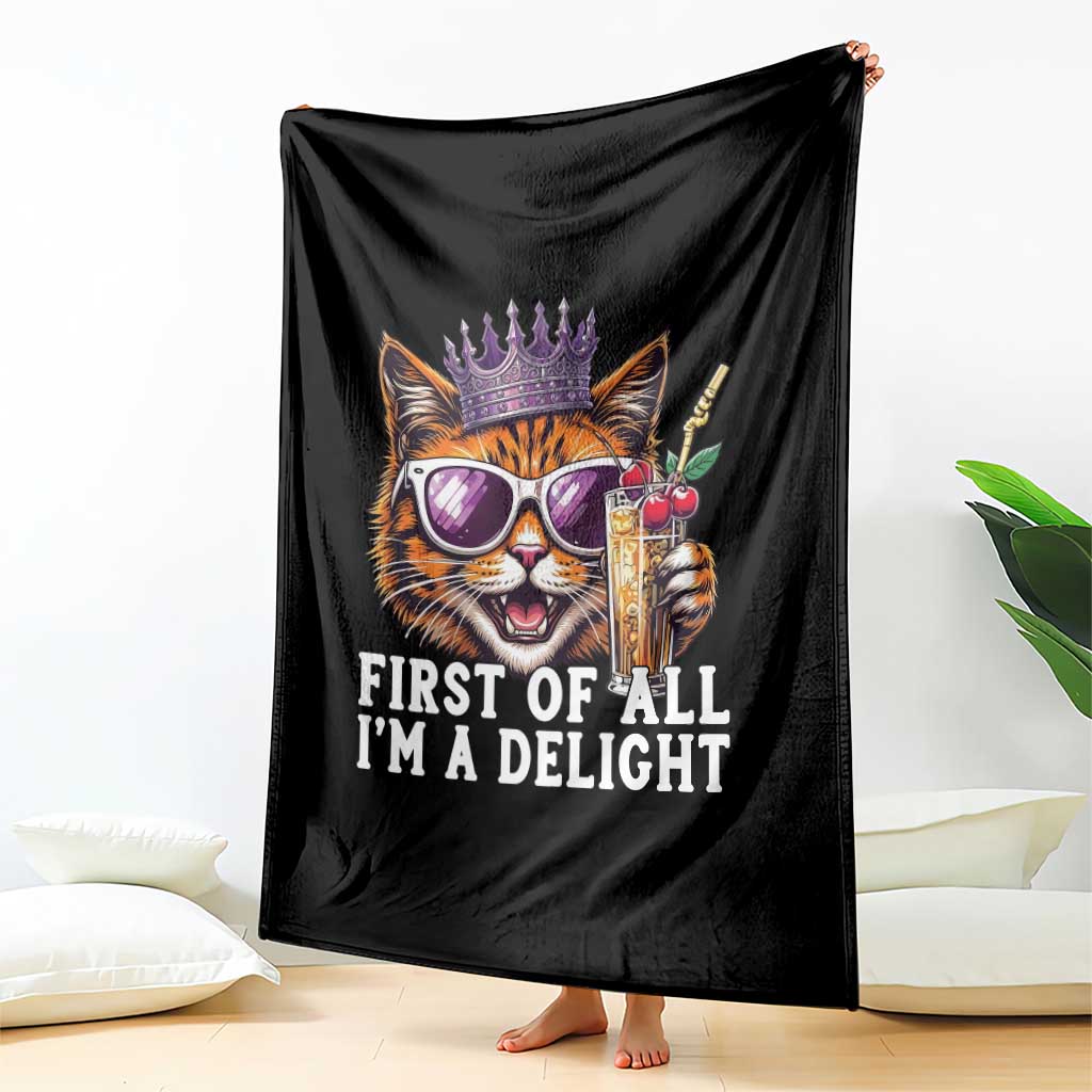 First Of All Im A Delight Princess Cat Quote Throw Blanket Sci-Fi Book Lover Gift